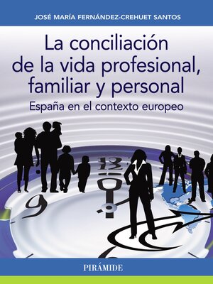 cover image of La conciliación de la vida profesional, familiar y personal